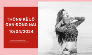 Thống kê Lô gan Đồng Nai 06/12/2023 –  lo gan DN lâu chưa về nhất